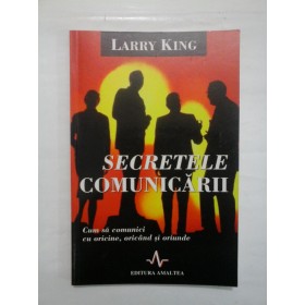 SECRETELE COMUNICARII  -  LARRY KING